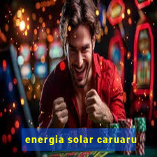 energia solar caruaru